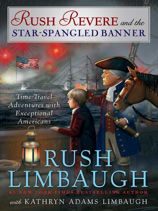 Title details for Rush Revere and the Star-Spangled Banner by Rush Limbaugh - Wait list
